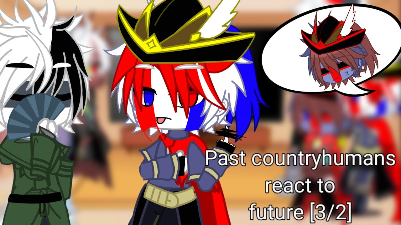 Past countryhumans react to future [5/2]