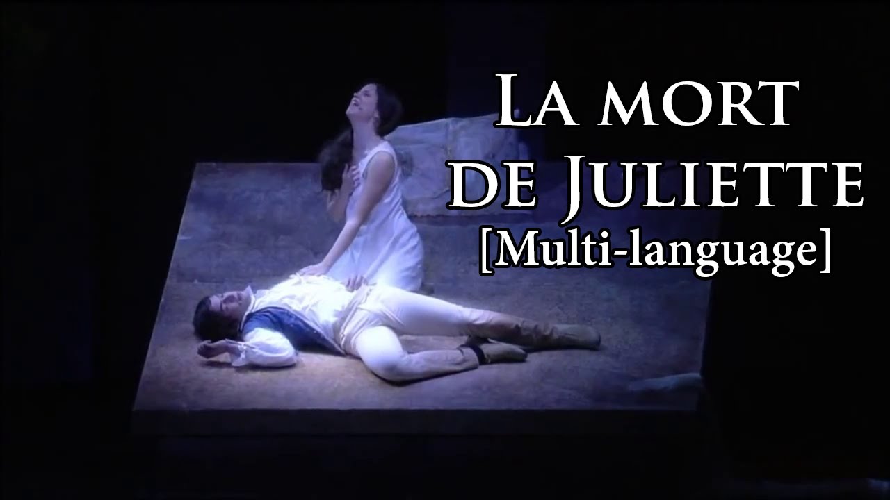 [New] Romeo et Juliette - La mort de Juliette (Multi-Language)