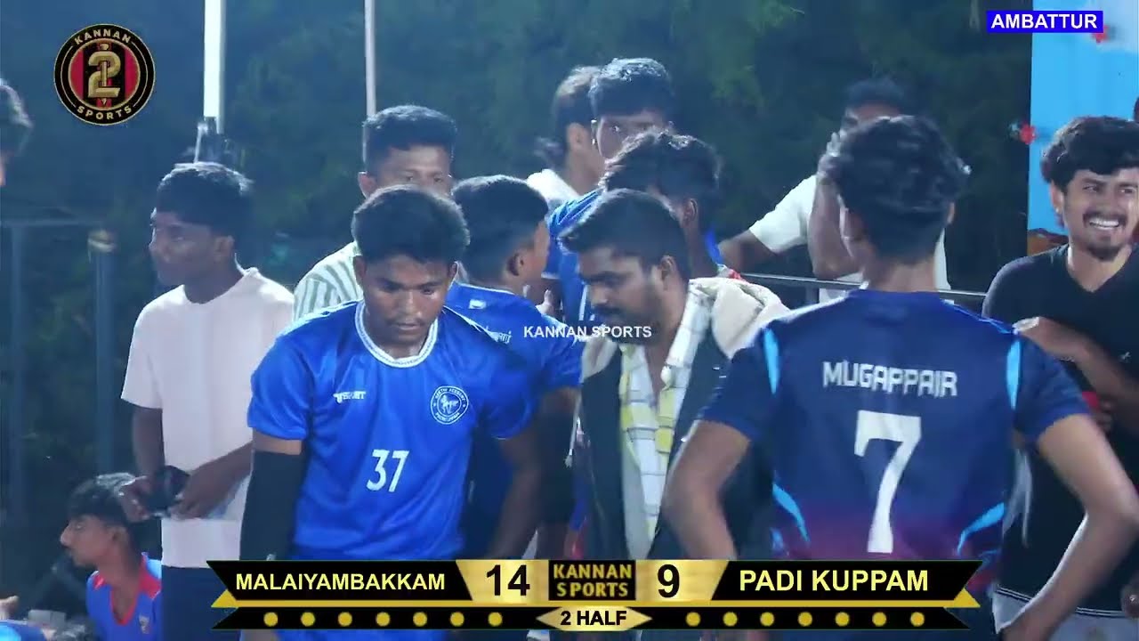 MALAIYAMBAKKAM VS PADI KUPPAM @AMBATTUR CHENNAI KABADDI MATCH