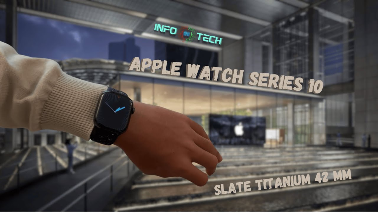 Apple Watch Series 10 - Slate Titanium 42mm - Unboxing - Info On Tech
