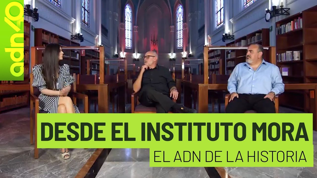 Historia e impacto del Instituto Luis Mora l El ADN de la historia