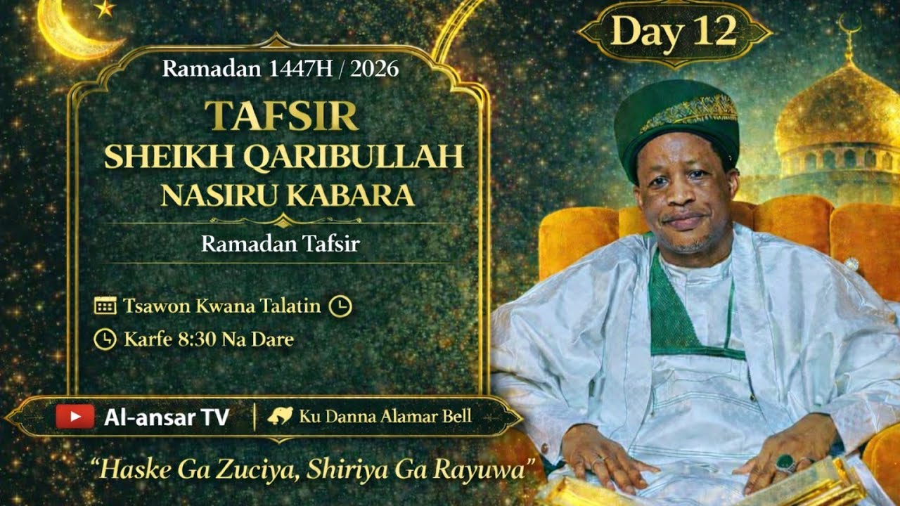 Tafsir Sheikh Qaribullah Nasir Kabara Day 12, 2026 Ramadan Tafsir Suratu Yusuf 