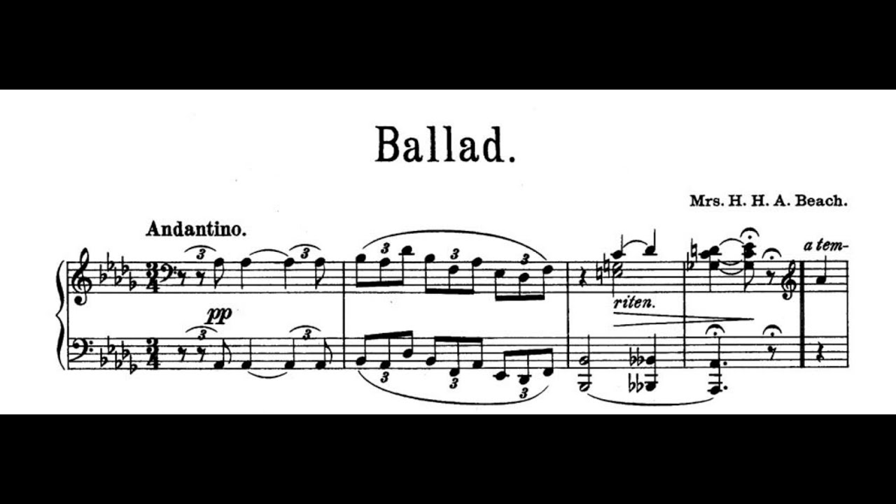 Amy Beach - Ballade, Op. 6