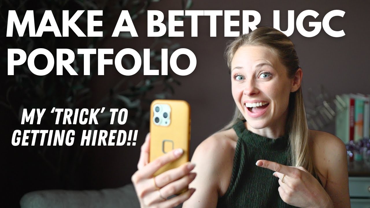 UGC For Beginners | How To Create A Winning User-Generated Content Portfolio To Land Gigs