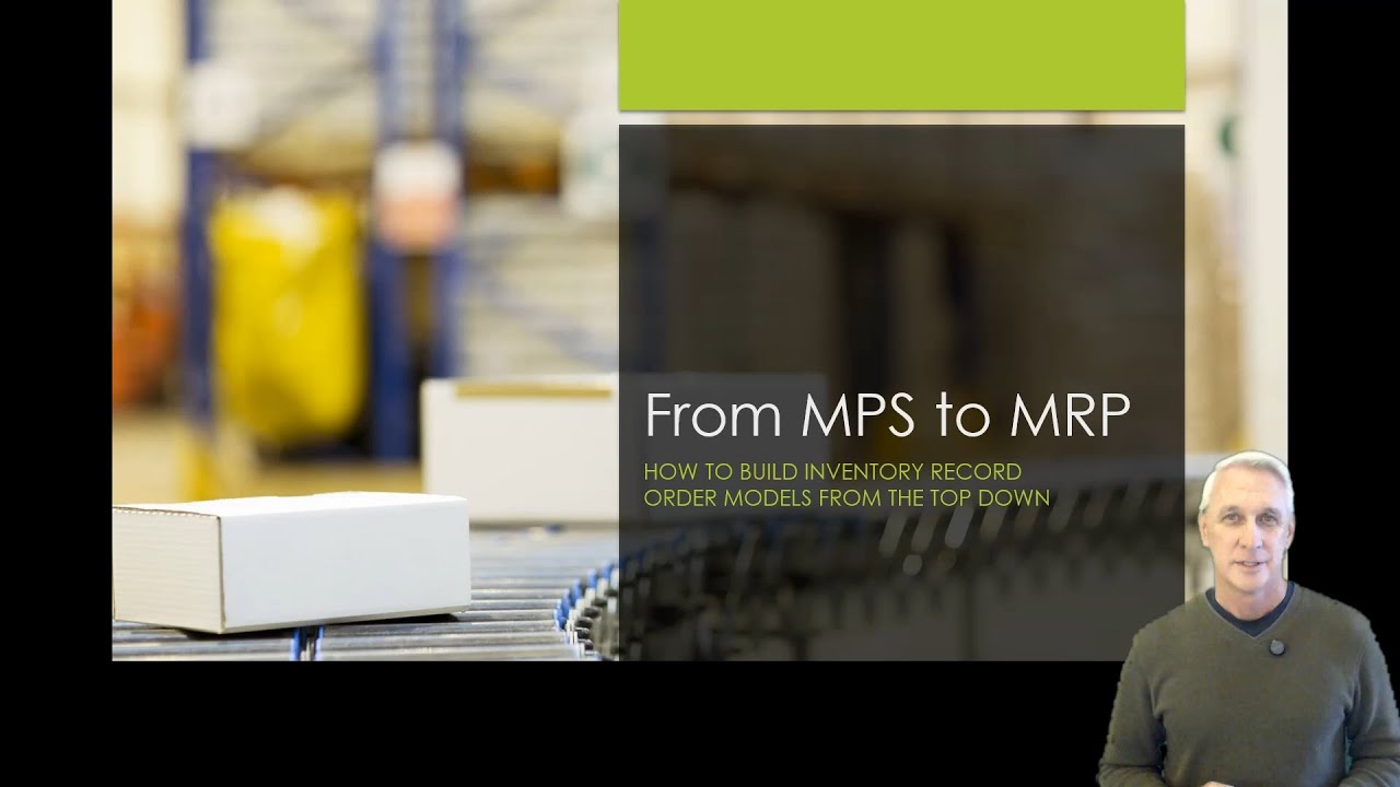 From MPS to MRP- How to build inventory record order models from the top down