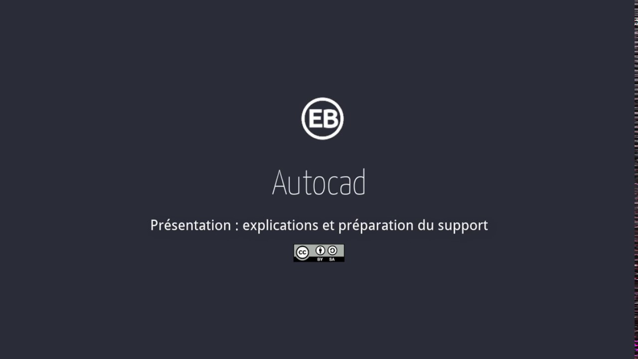 Autocad : présentation → explications et création du support