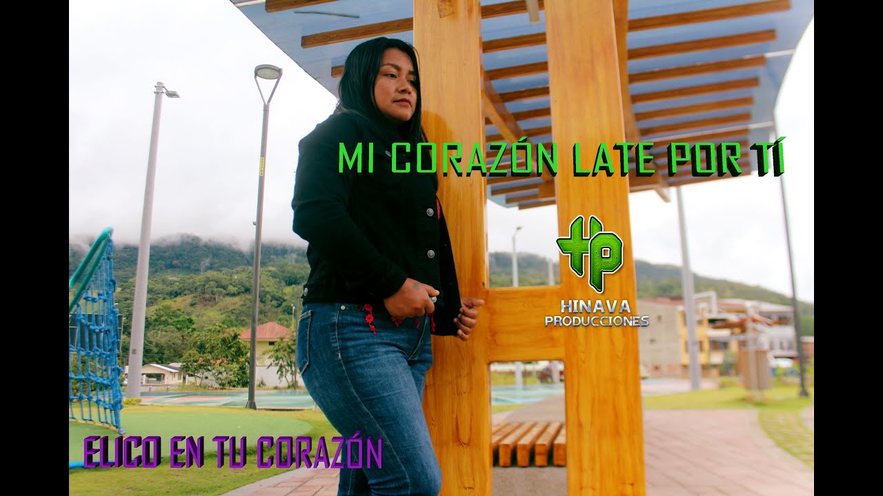 elico en tu corazó mi corazón late por ti  video oficial 2023