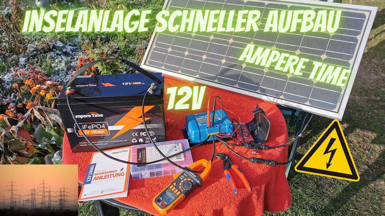 Kleine Inselanlage schneller und einfacher Aufbau für Einsteiger #Lifepo4 #Energiewende MPPT Ampere