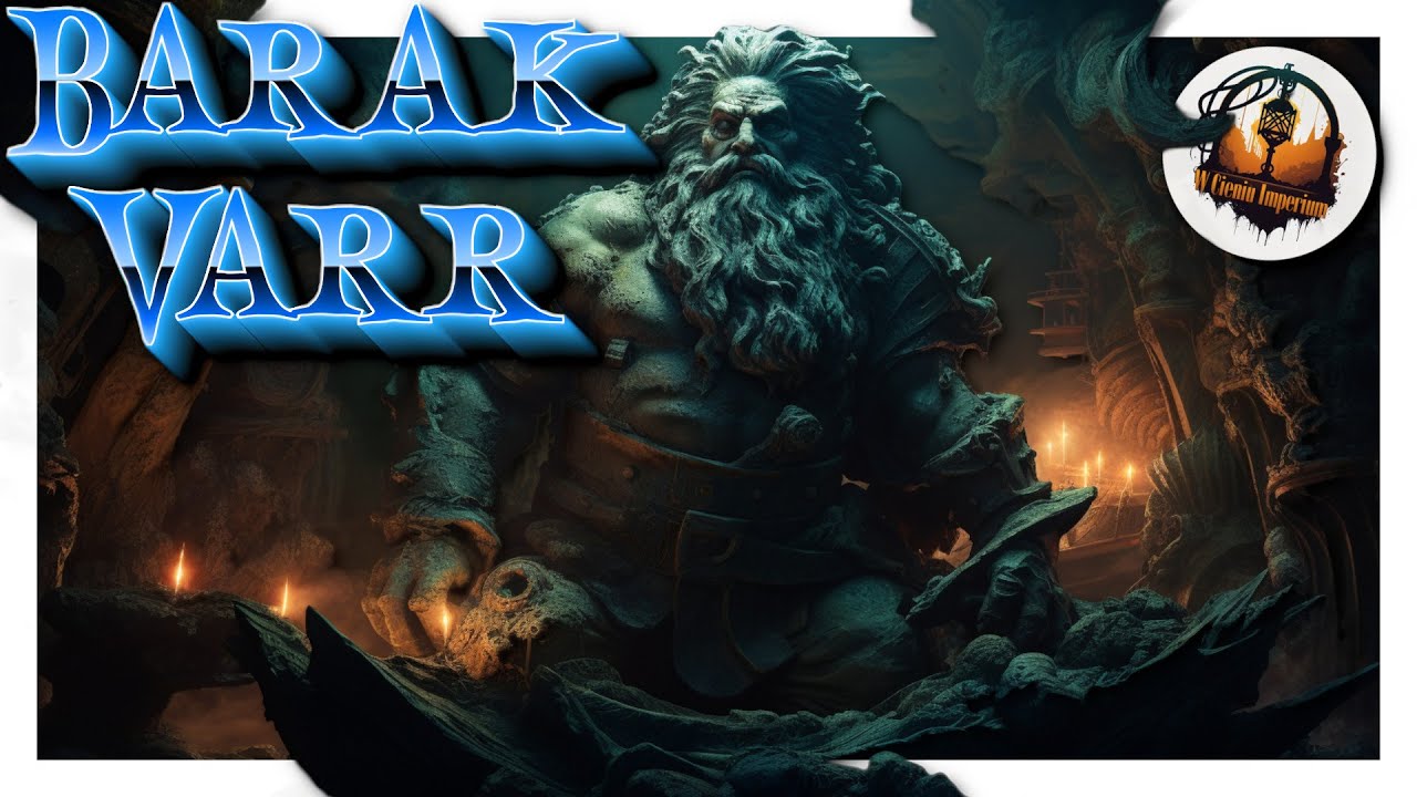 #154 Barak Varr, czyli o morskich krasnoludach