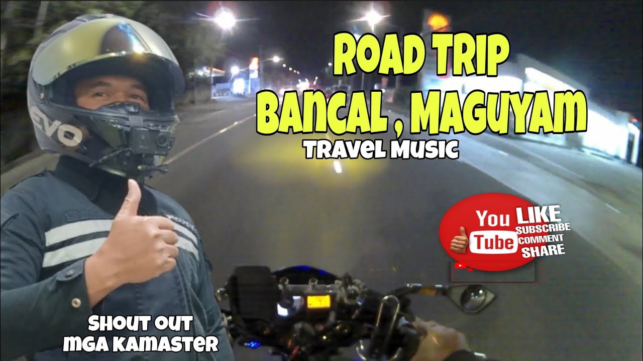 ROAD TRIP WITH THE BEAT OF MUSIC | BANCAL AND MAGUYAM ROAD