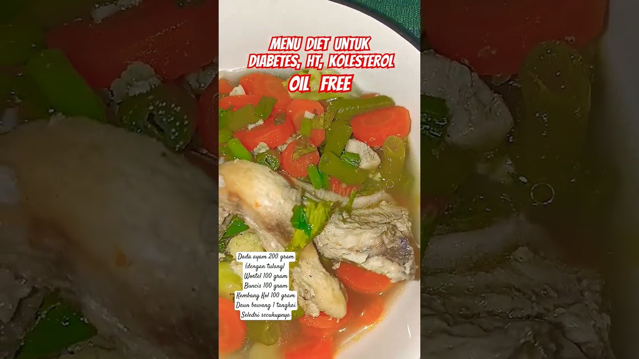 MENU DIET UNTUK DIABETES, HIPERTENSI DAN KOLESTEROL#dietsehat #menudiet #food #shorts