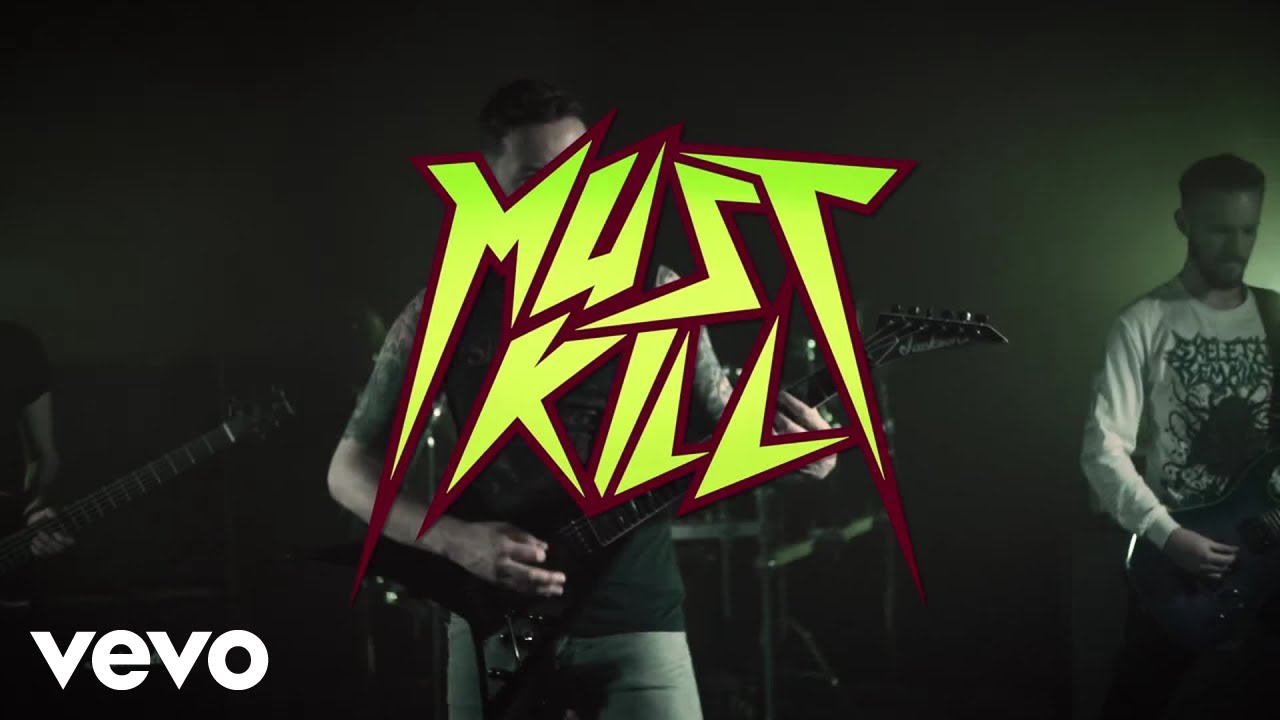 Must Kill - Your Last Breath (Official Music Video)
