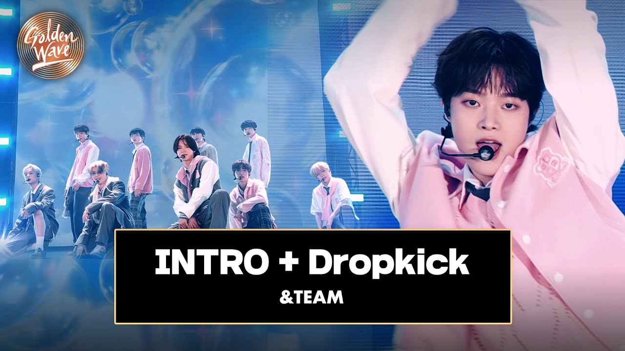 [골든 웨이브] &TEAM (앤팀) - 'INTRO + Dropkick (Korean ver.)' ♪ | JTBC 240504 방송