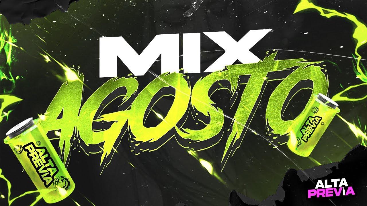 🥳MIX AGOSTO 2025💣 ENGANCHADO PREVIA | ALTA PREVIA