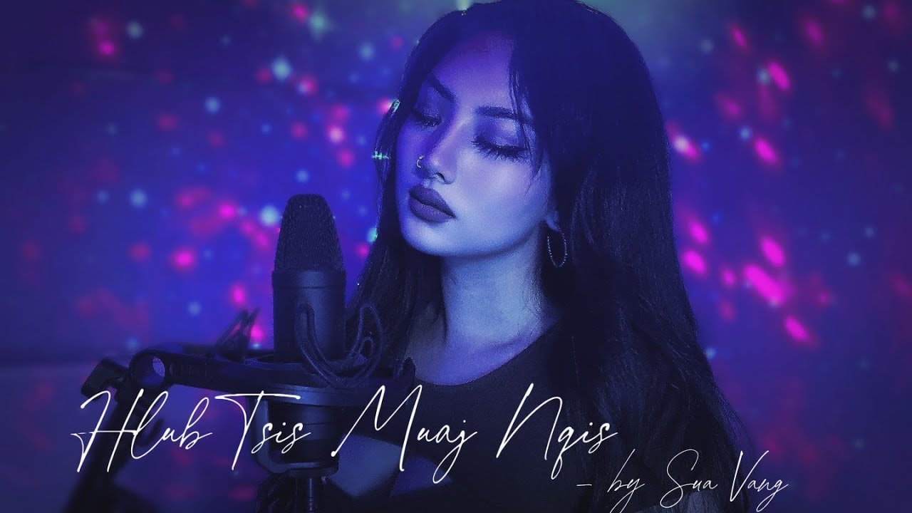 Hlub Tsis Muaj Nqis [Official MV] by Sua Vang