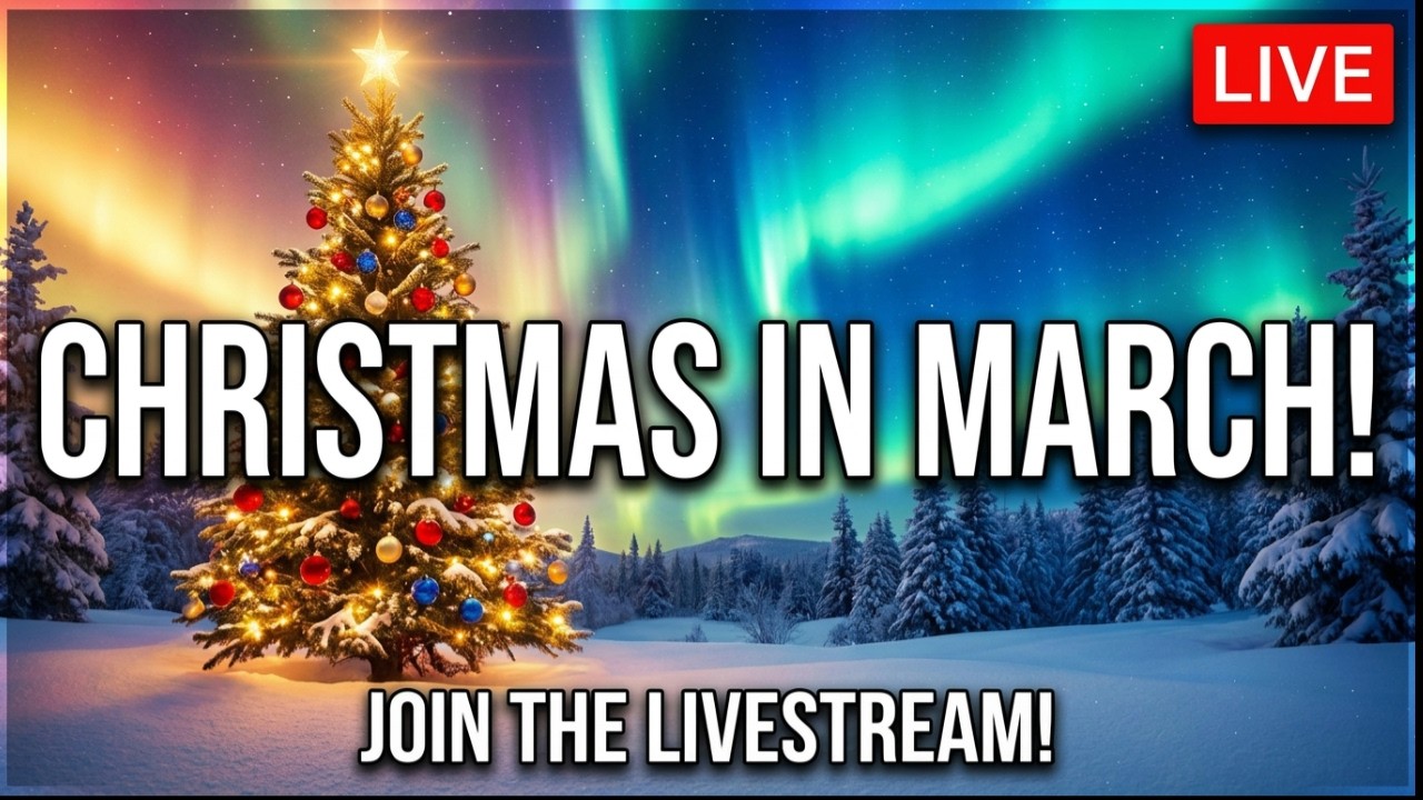 🎄🔴 Christmas in March! LIVE! – Original Christmas Music | Classic Holiday Ambience #Christmas #LIVE