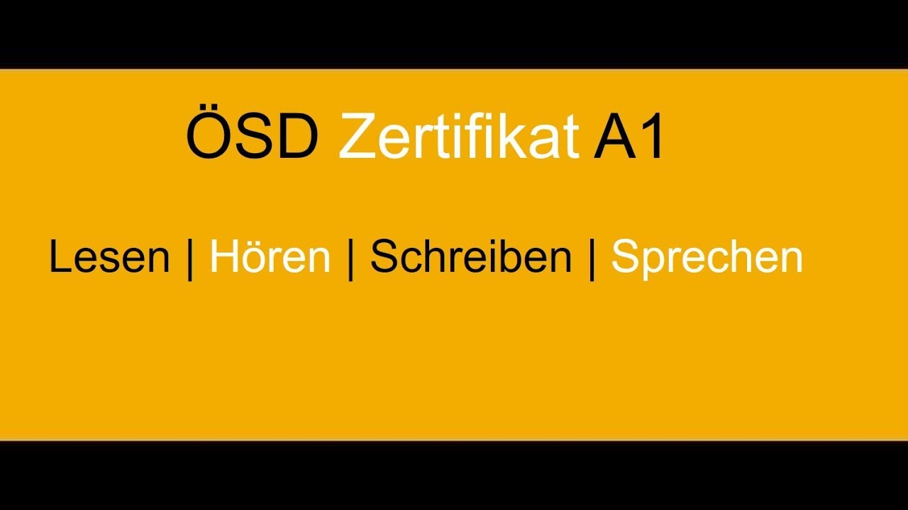 ÖSD Zertifikat A1 Lesen, Hören, Schreiben, Sprechen