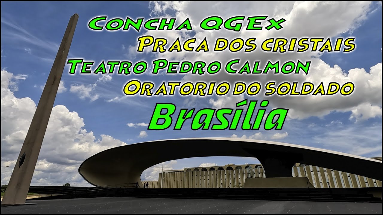 🐚 Concha Acústica QGEx Praça dos Cristais e mais Brasília
