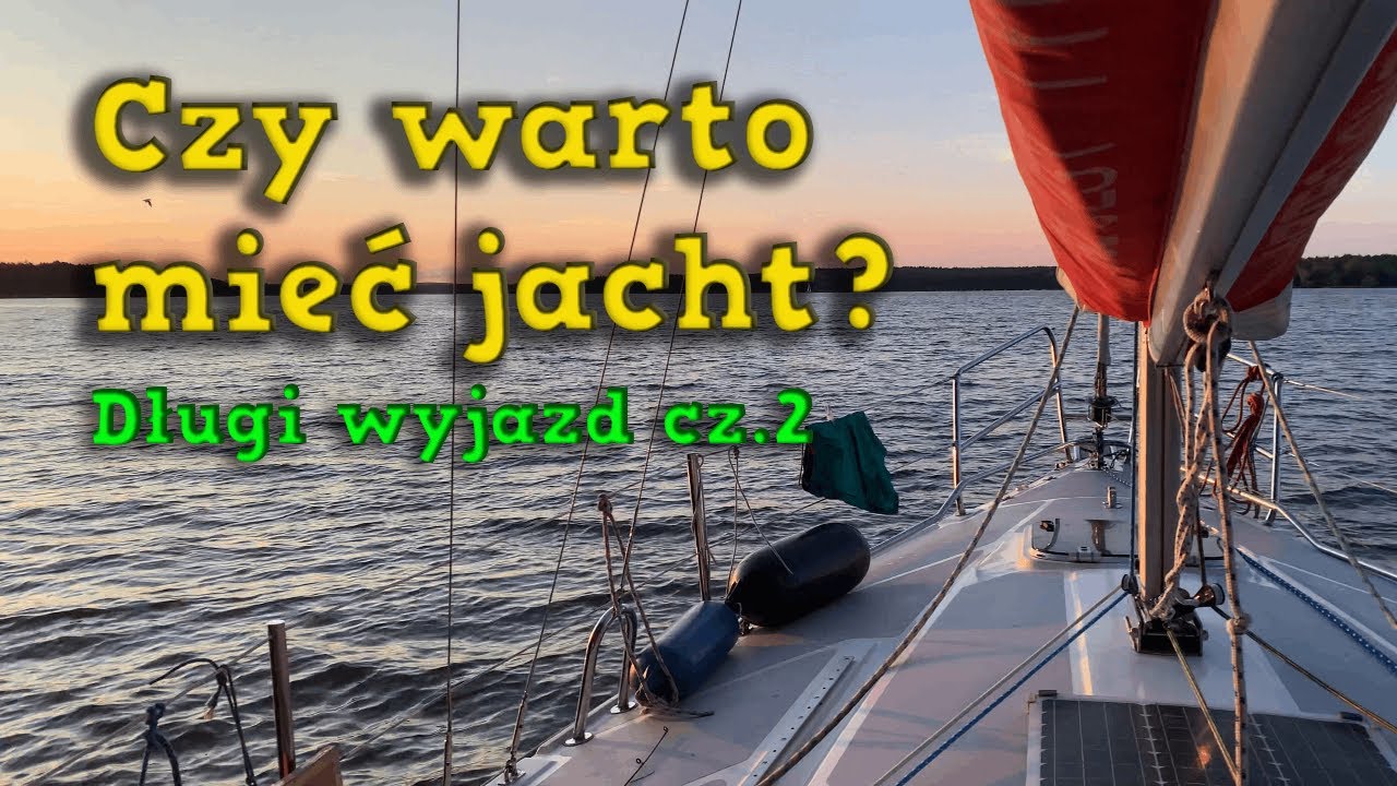 Tango 780s - Czy posiadanie swojego jachtu ma sens? Długi urlop cz. 2
