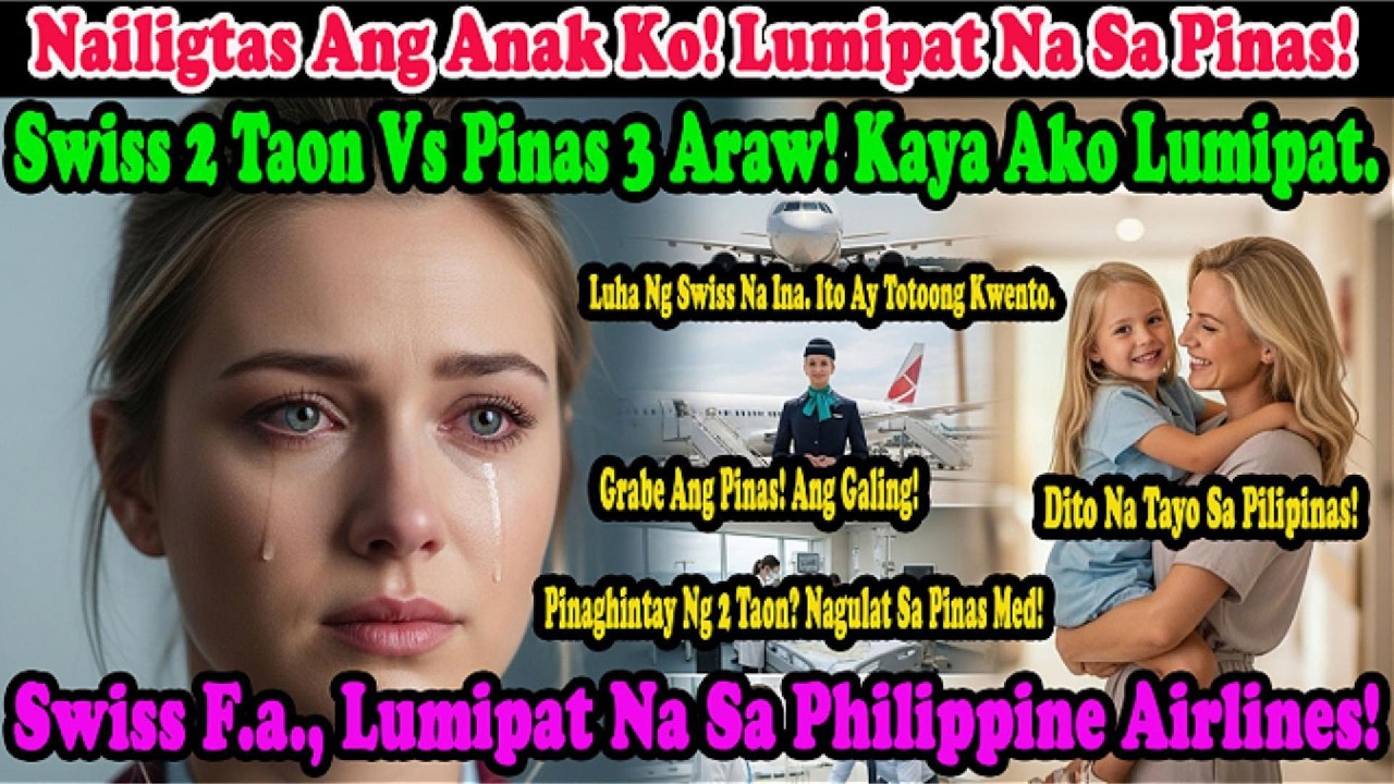 Iniligtas Ng Pilipinas Ang Anak Ko! Iniwan Namin Ang 2 Taong Pila Sa Swiss Para Sa 3 Araw Dito!