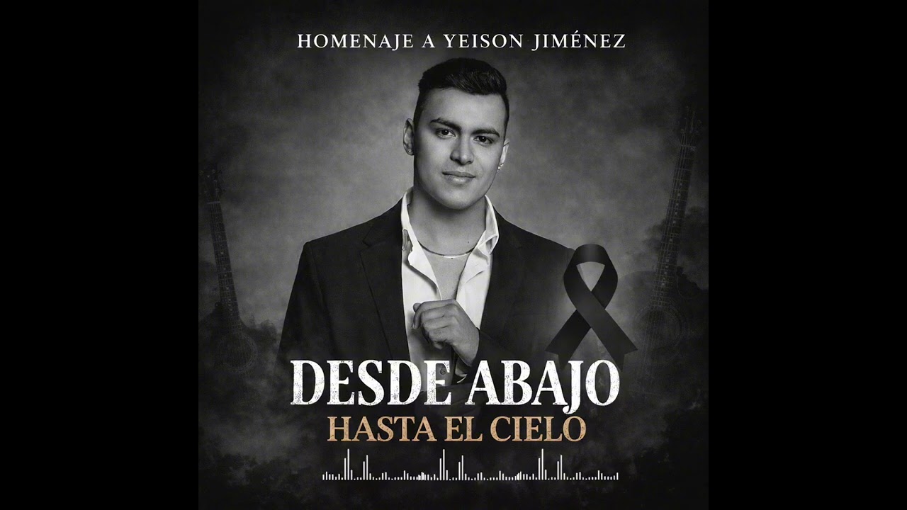 DESDE ABAJO HASTA EL CIELO - HOMENAJE A YEISON JIMÉNEZ - JONATHAN JAIMES 