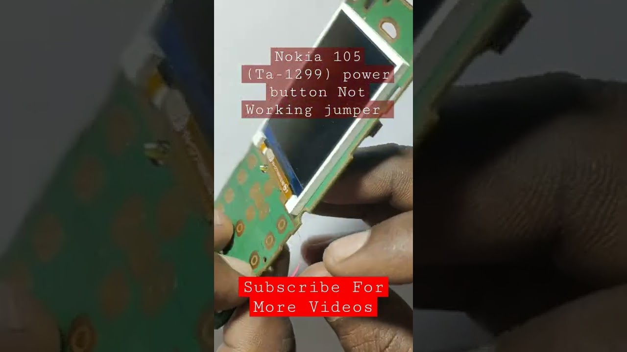 Nokia 105 Power Button Not working Jumper Ta-1299 ---2022