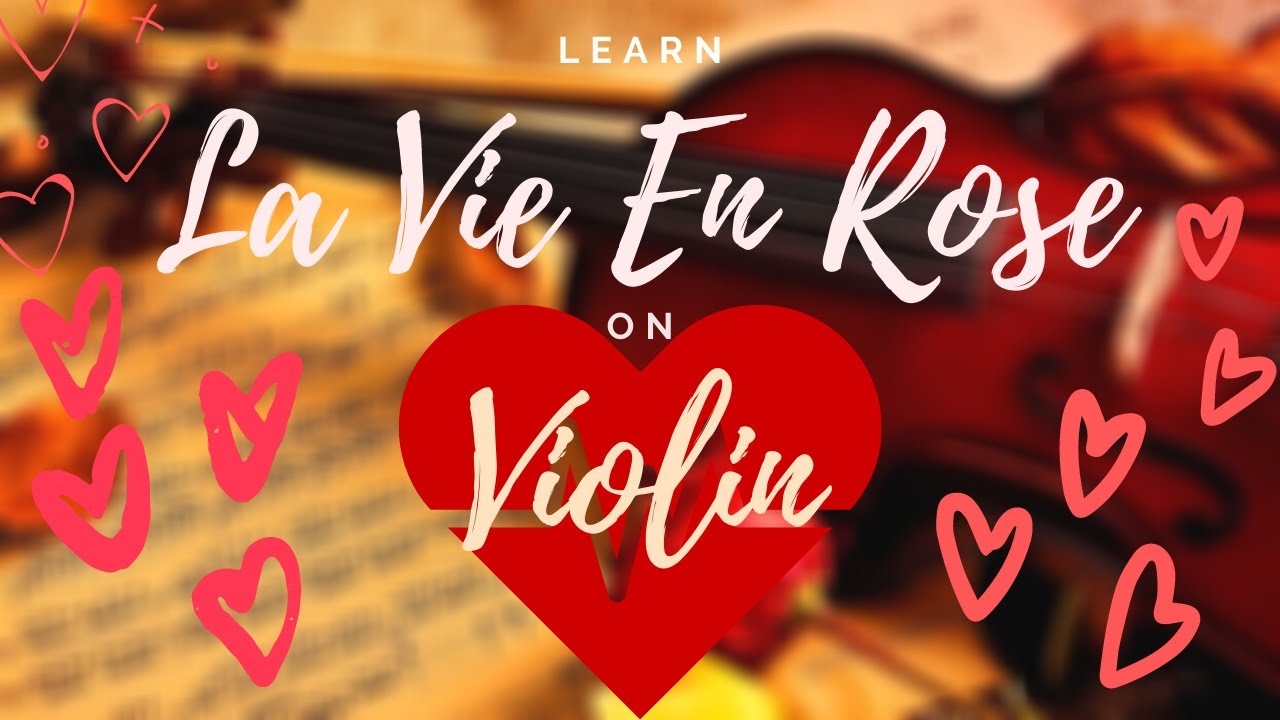 How to play La Vie En Rose on Violin | Easy Music Tutorials
