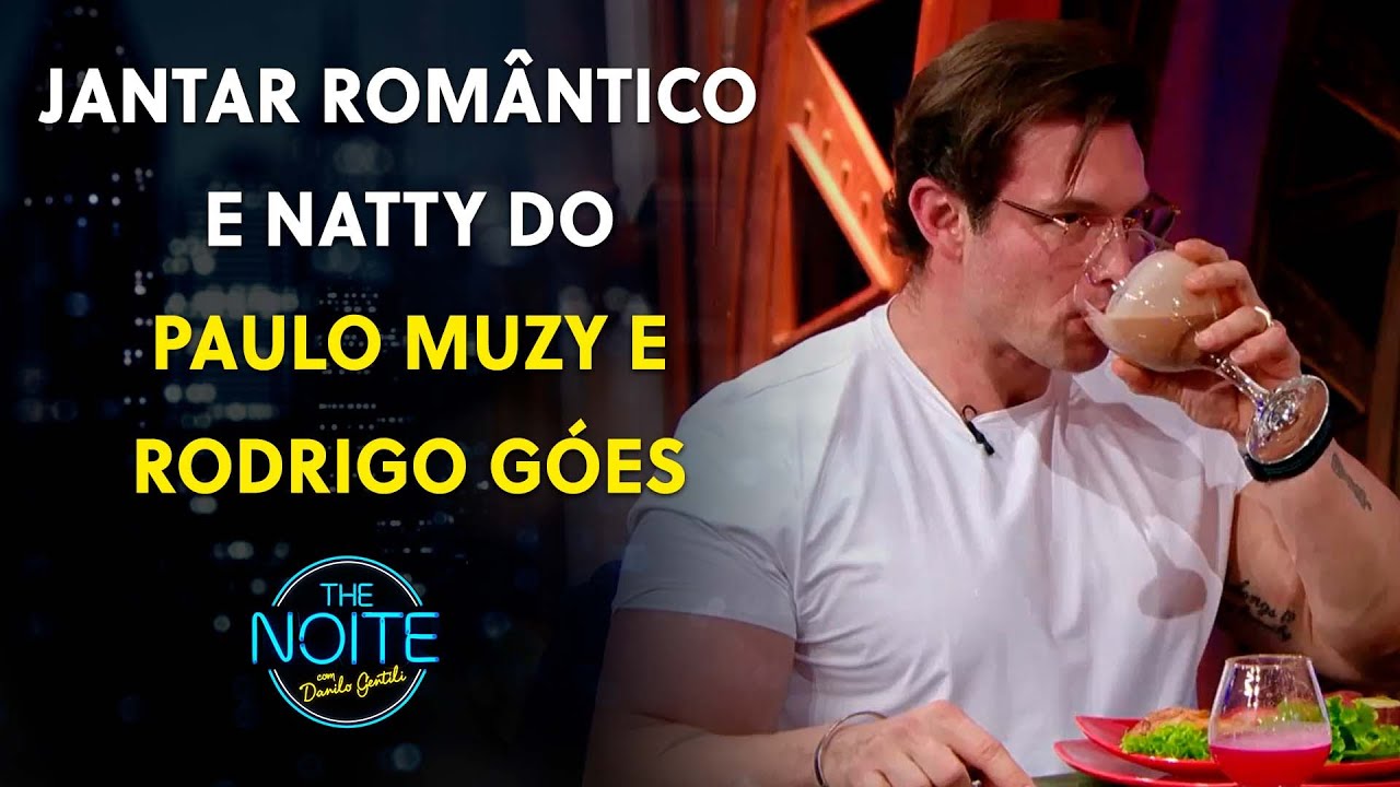 Jantar à luz de velas do Paulo Muzy e Rodrigo Góes | The Noite (30/08/23)