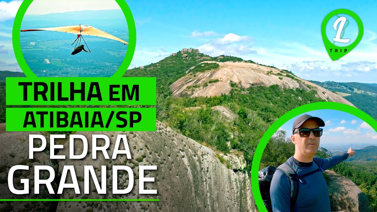 Trilha da Pedra Grande, principal atração de Atibaia/SP, com muitas dicas