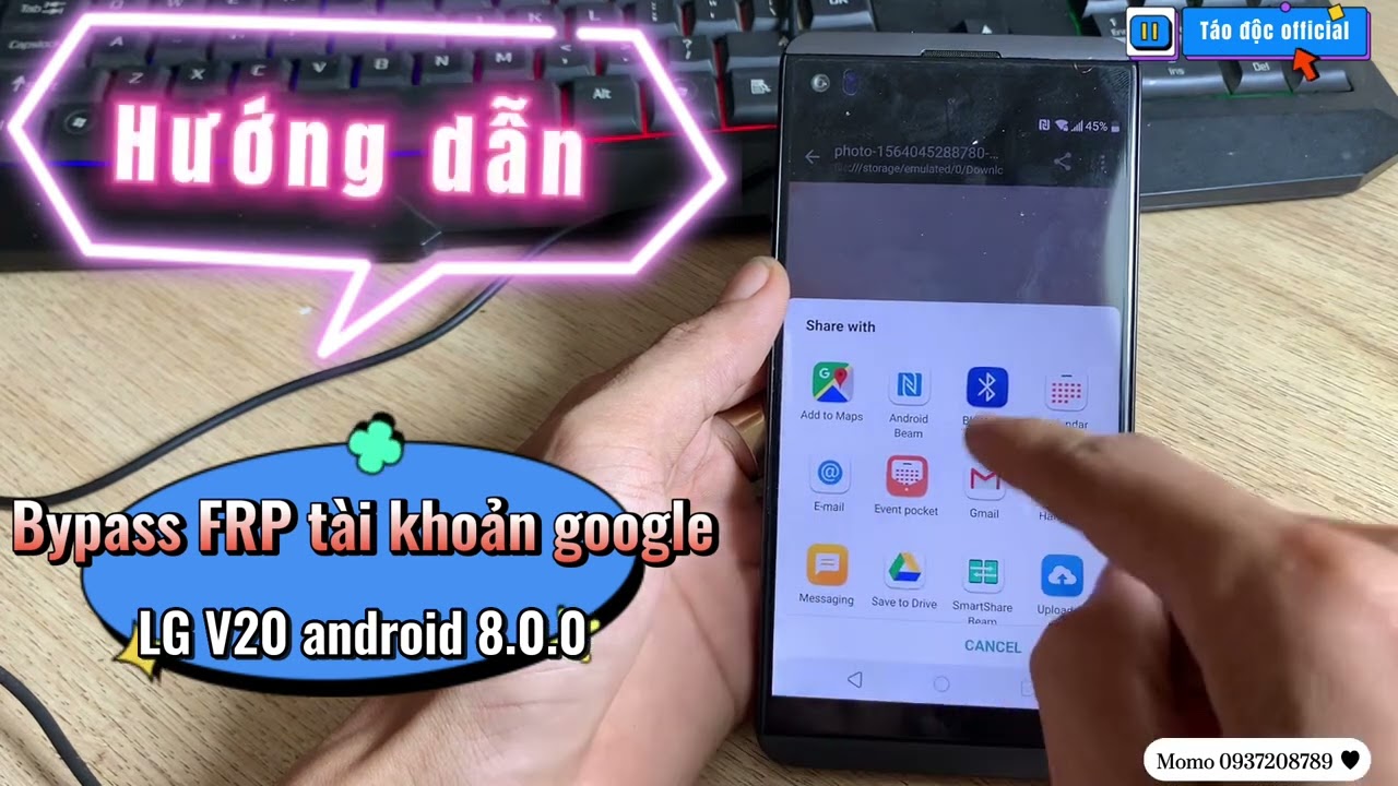 Hướng dẫn bẻ khoá bypass FRP tài khoản google LG V20 android 8.0.0