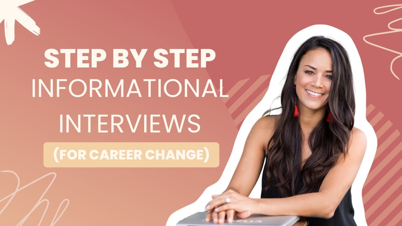 Informational Interviews For Career Change: What Questions To Ask (Step By Step Tutorial)