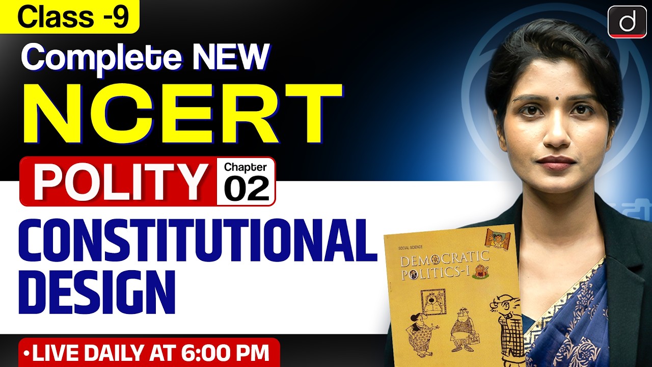 New NCERT | Polity Class 9 | Chapter 2 | Constitutional Design | Drishti IAS English