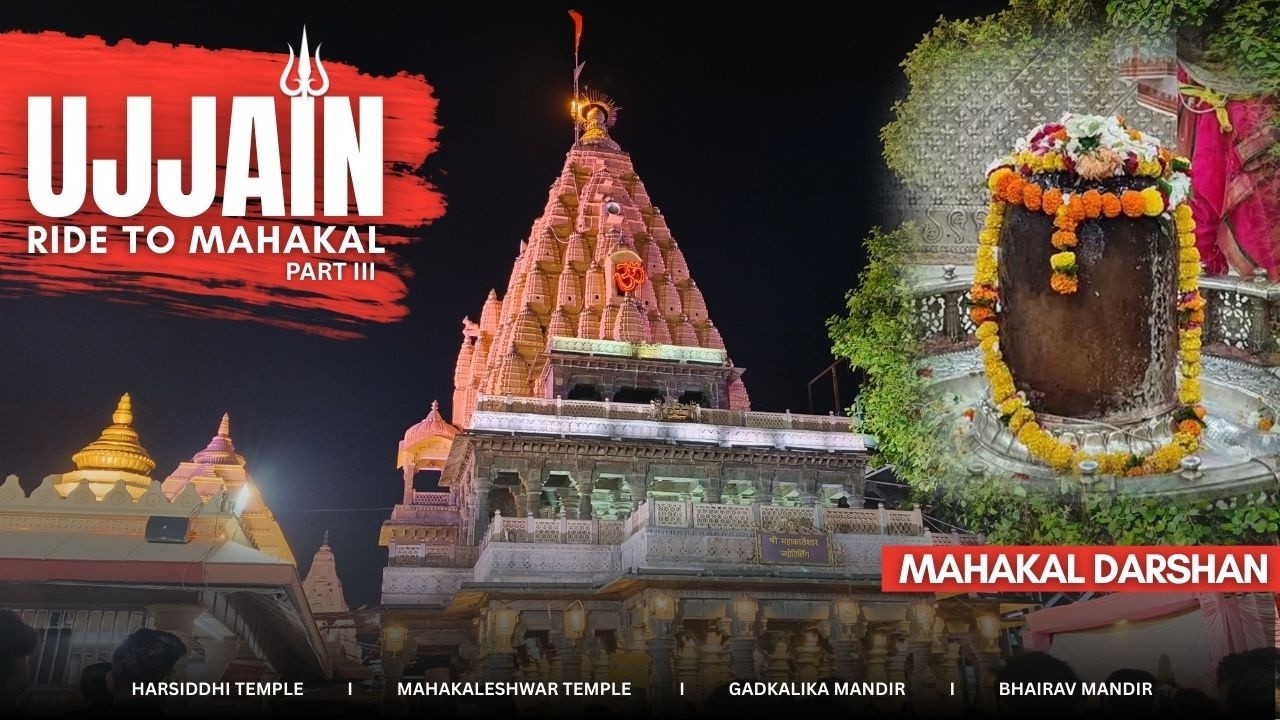 FINALLY MAHAKAL DARSHAN HO GAYE!!! || UJJAIN || RIDE TO MAHAKAL PART III
