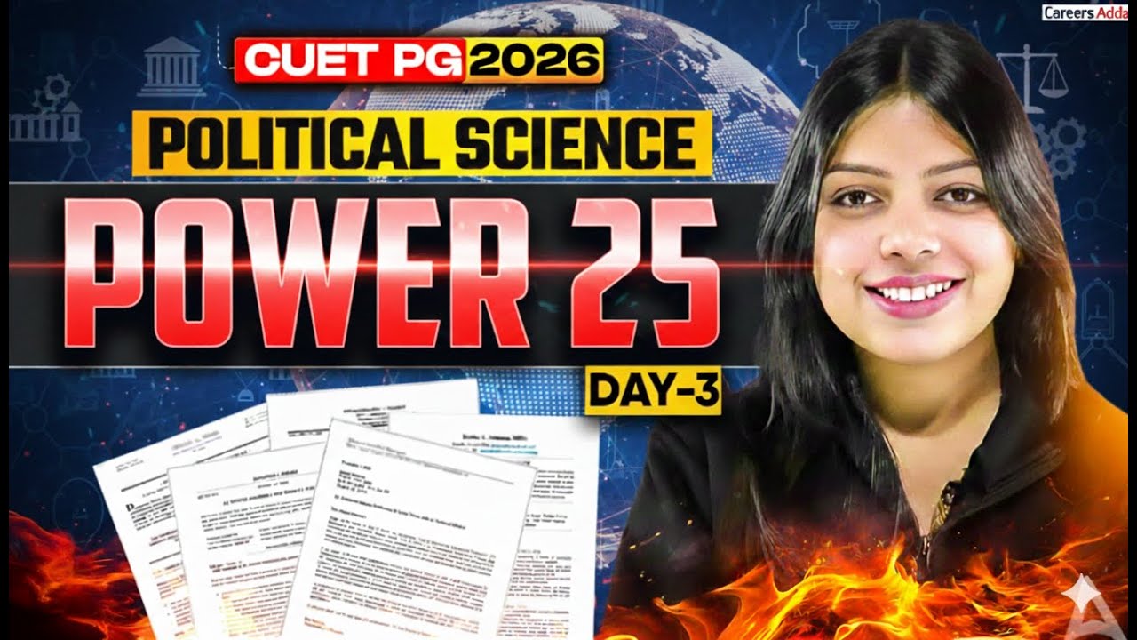CUET PG 2026 | POWER 25 | Political Science | Day 3