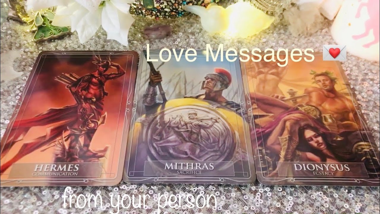 Love ❤️ messages 💌 💕 from your Person 💋 (weekly reading)