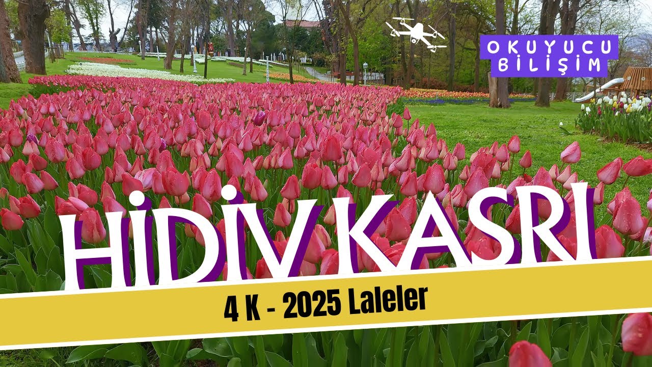 Hidiv Kasrı 4K - 2025