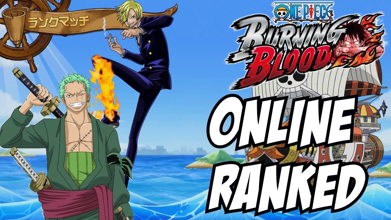 One piece Burning blood Zoro and Sanji online ranked matches