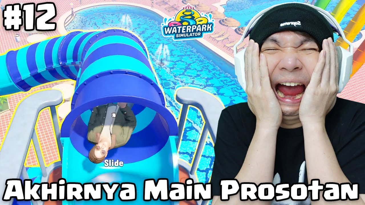 Akhirnya Naik Prosotan Juga - WaterPark Simulator Indonesia Part 12