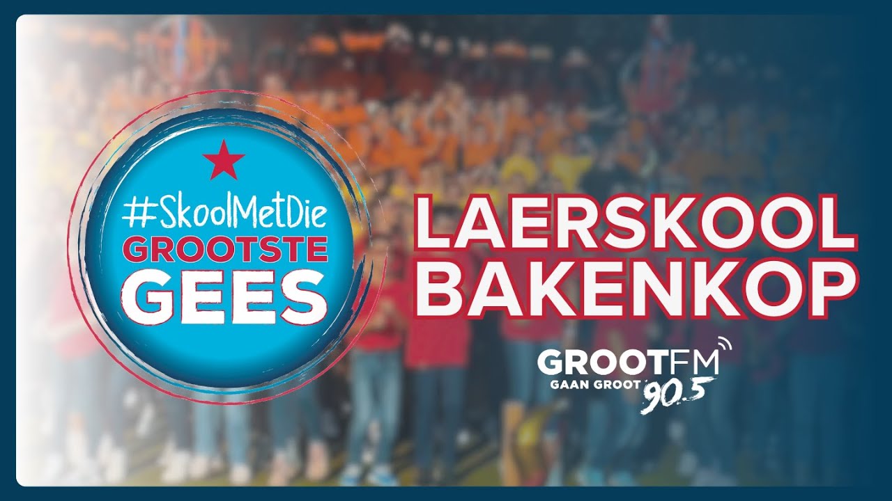 Laerskool Bakenkop | Skool Met Die Grootste Gees