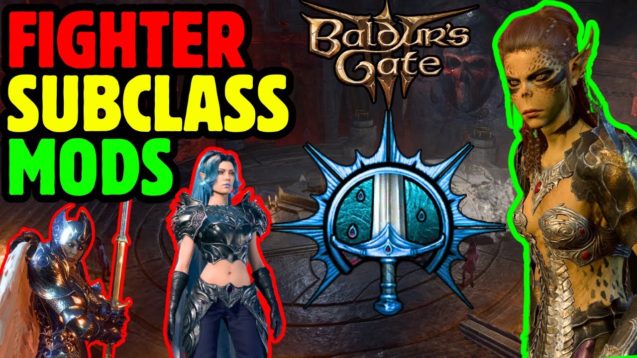 BEST Fighter Subclass MODS in PATCH 7 Baldur's Gate 3 (5e)