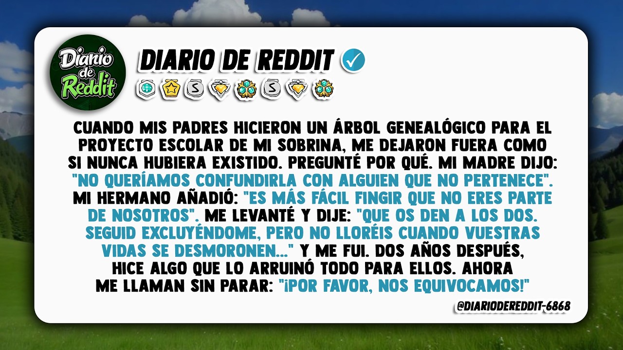 Mis padres hicieron un árbol genealógico para el proyecto de mi sobrina, y me omitieron como si