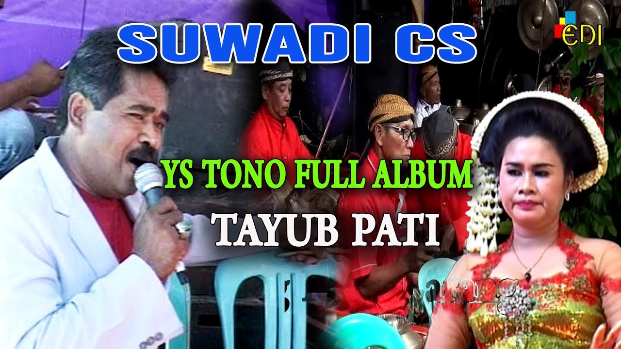 TAYUB PATI ..YS TONO & SUWADI CS