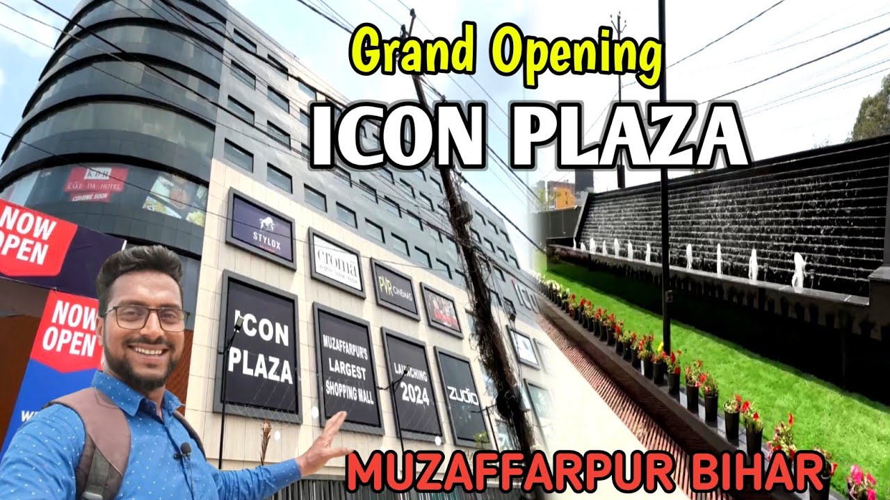 ICON PLAZA GRAND OPENING || MUZAFFARPUR BIHAR || SUHAIL AZMI VLOGS ||