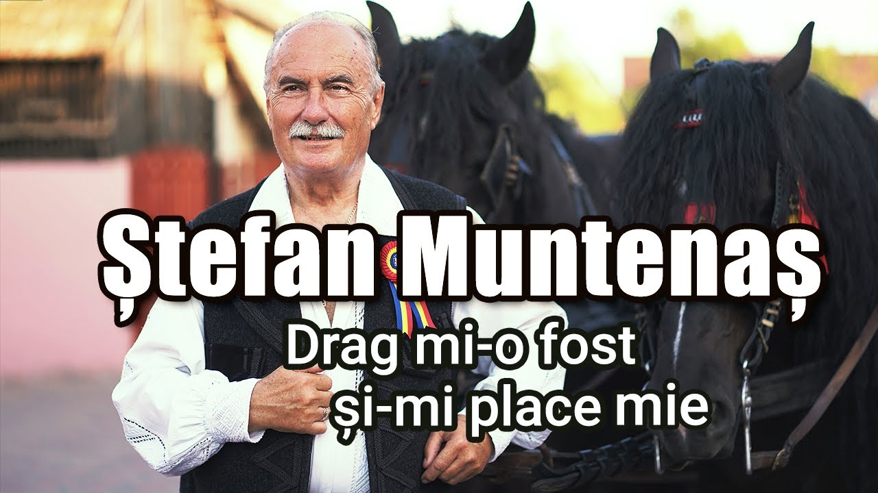 Drag mi-o fost si-mi place mie - Stefan Muntenas 2021