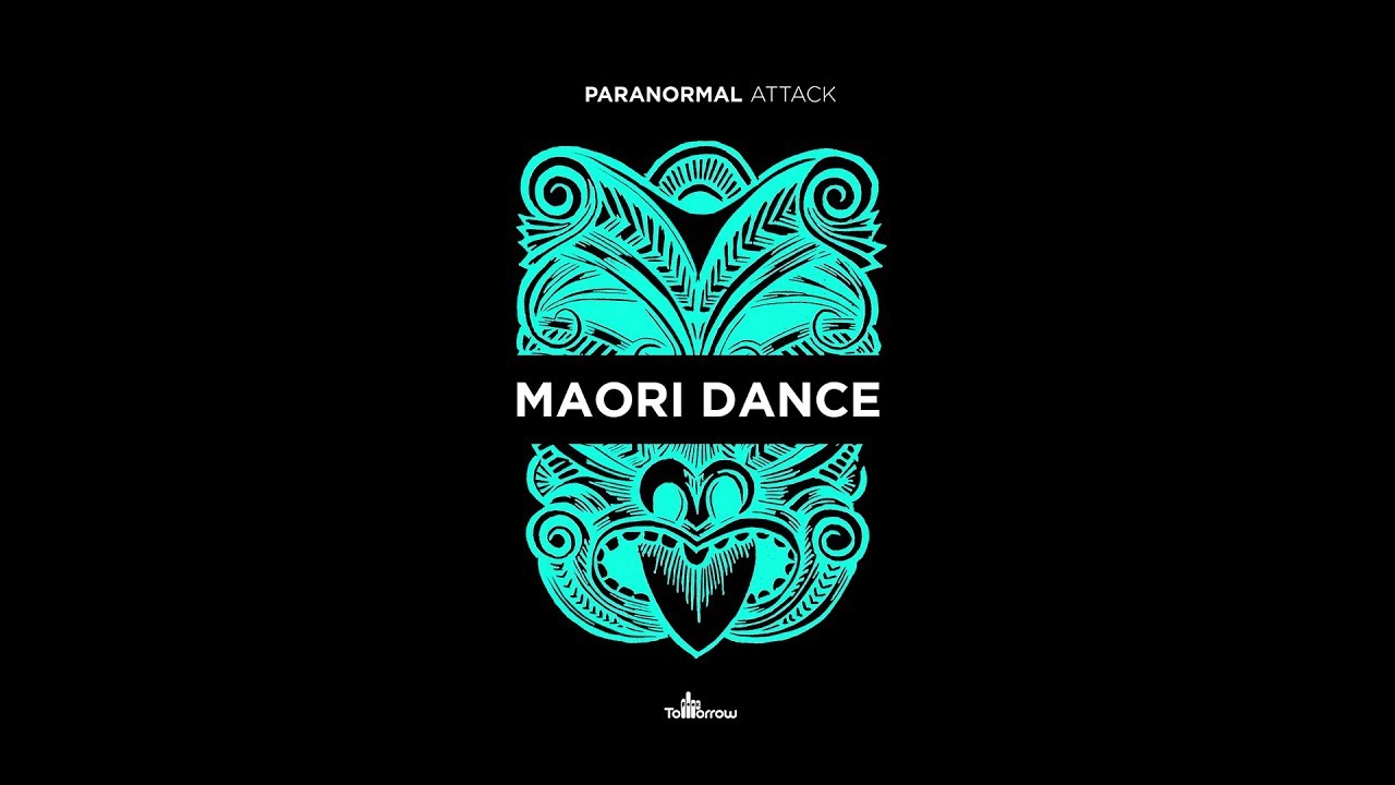 ​@ParanormalAttack -Maori Dance (Official Audio)