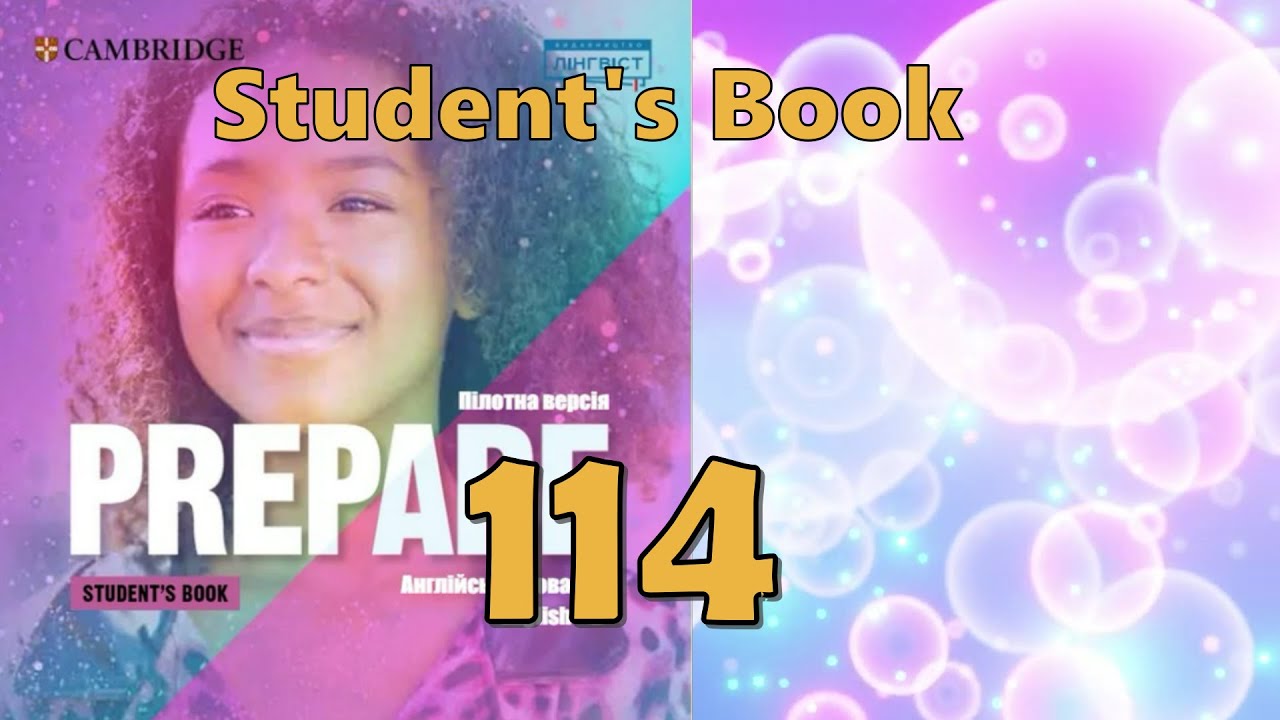 Prepare 6 НУШ Unit 20 Families. Reading p.114 Student's Book