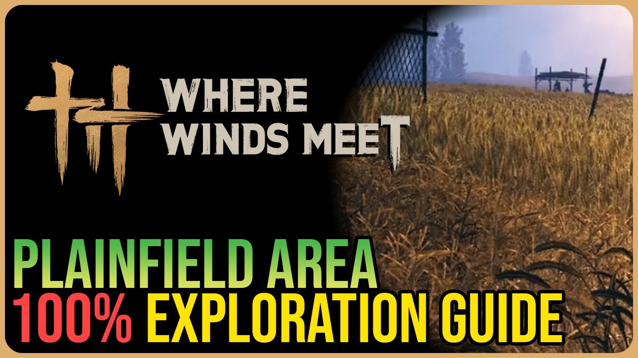 Plainfield 100% Exploration – Where Winds Meet