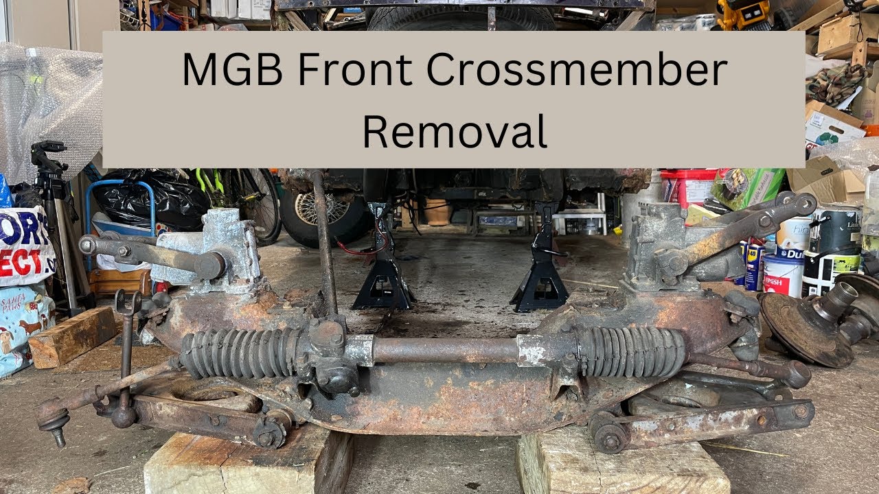MGB Front Crossmember Removal