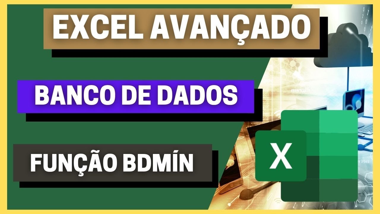 FUN&Ccedil;&Atilde;O BDM&Iacute;N  CURSO DE EXCEL AVAN&Ccedil;ADO COMPLETO GR&Aacute;TIS