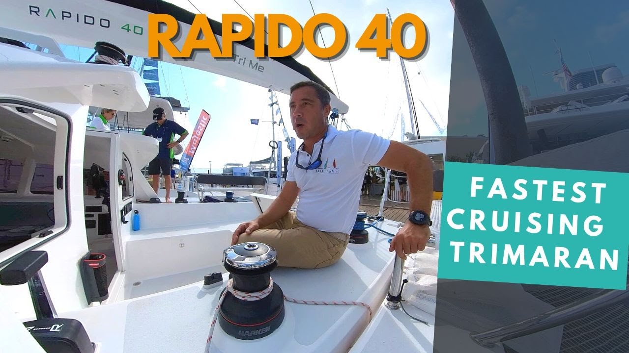 Is the Rapido 40 the ultimate performance trimaran?